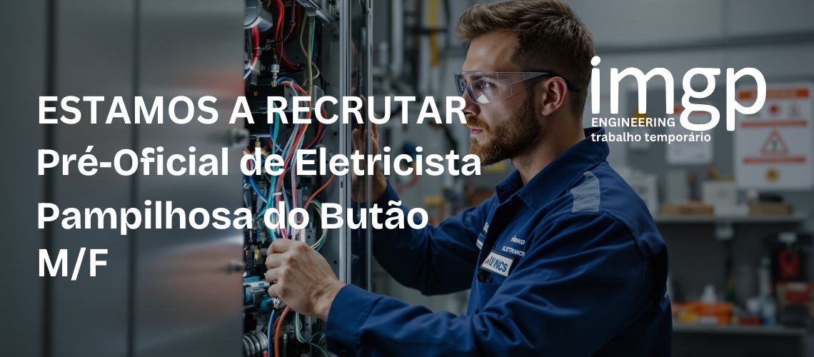 Eletricista/ Pré-Oficial de Eletricista (M/F)