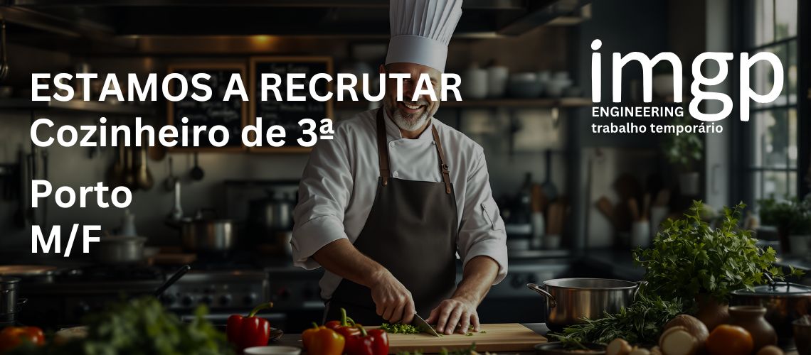 Cozinheiro de 3ª (M/F) — Porto e Arredores