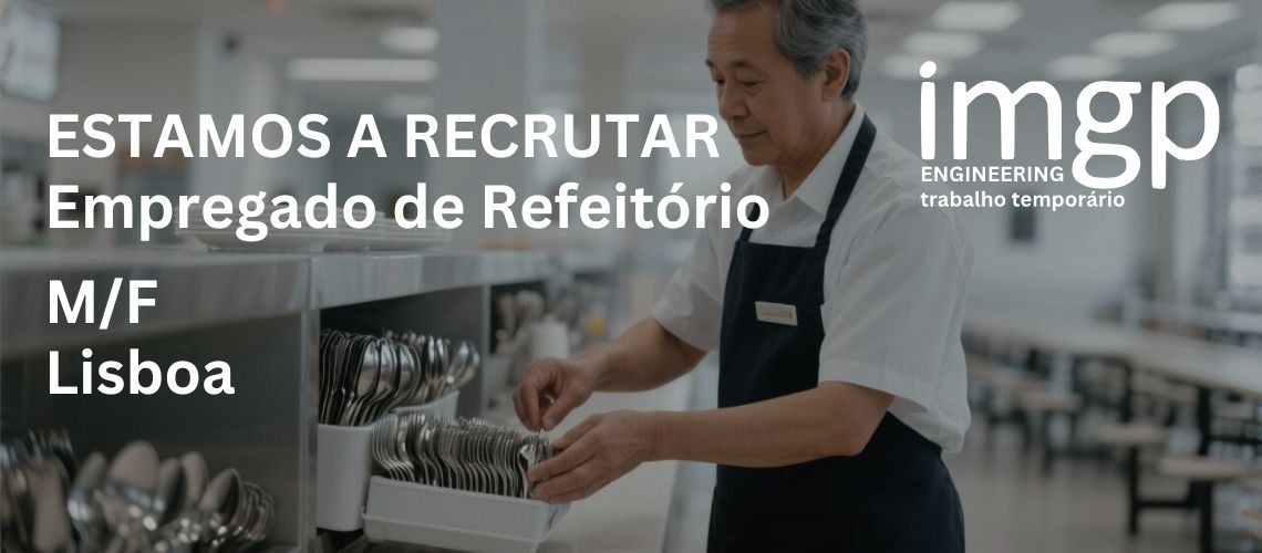Empregados de Refeitório (M/F) — Lisboa e Arredores