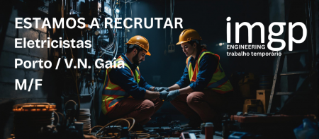 Eletricistas (M/F) &mdash; Porto / Vila Nova de Gaia
