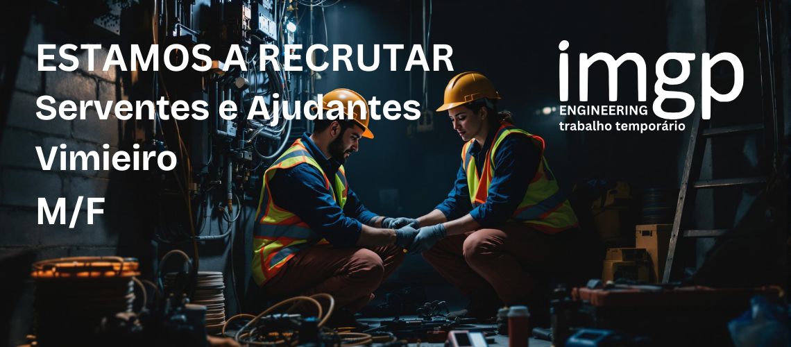 Serventes e Ajudantes (M/F)