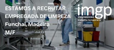 Empregada de Limpeza (Unidade de Sa&uacute;de) (M/F) &mdash; Funchal, Ilha da Madeira