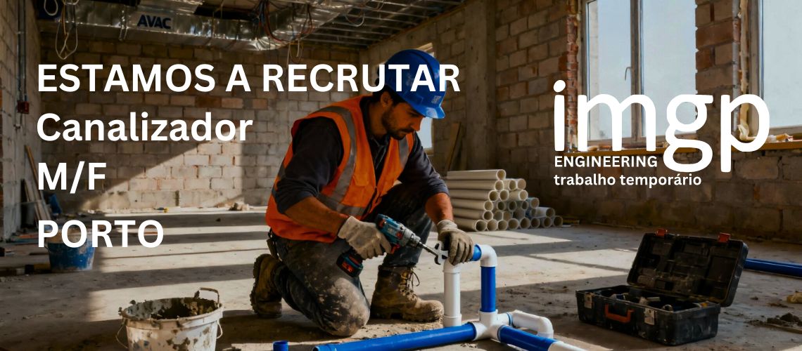 CANALIZADOR (M/F) — Porto