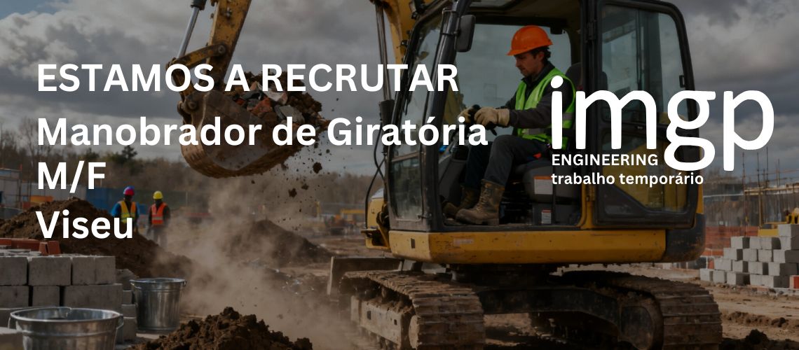 MANOBRADOR DE MÁQUINAS GIRATÓRIAS (M/F) — Viseu