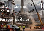 Soldador TIG (M/F) — Paragem da Galp, Sines