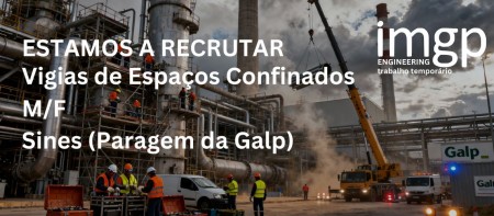 Vigias de Espa&ccedil;os Confinados (M/F) &mdash; Paragem da Galp, Sines