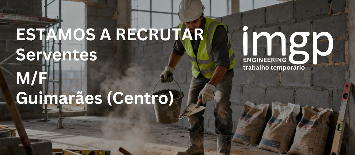 Serventes (M/F) — Guimarães (Centro)