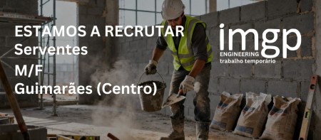Serventes (M/F) &mdash; Guimar&atilde;es (Centro)