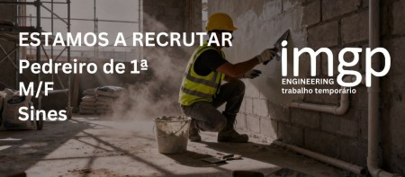 Pedreiro 1.&ordf; (M/F) &mdash; Sines