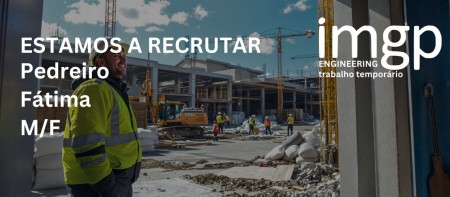Pedreiro (M/F) &mdash; F&aacute;tima