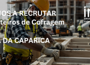 Carpinteiro de Cofragem (M/F) — Costa da Caparica (Lisboa)