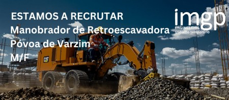 Manobradores de M&aacute;quinas &ndash; Retroescavadora (M/F)