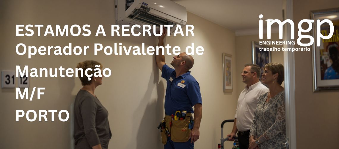 Operador Polivalente de Manutenção (M/F)