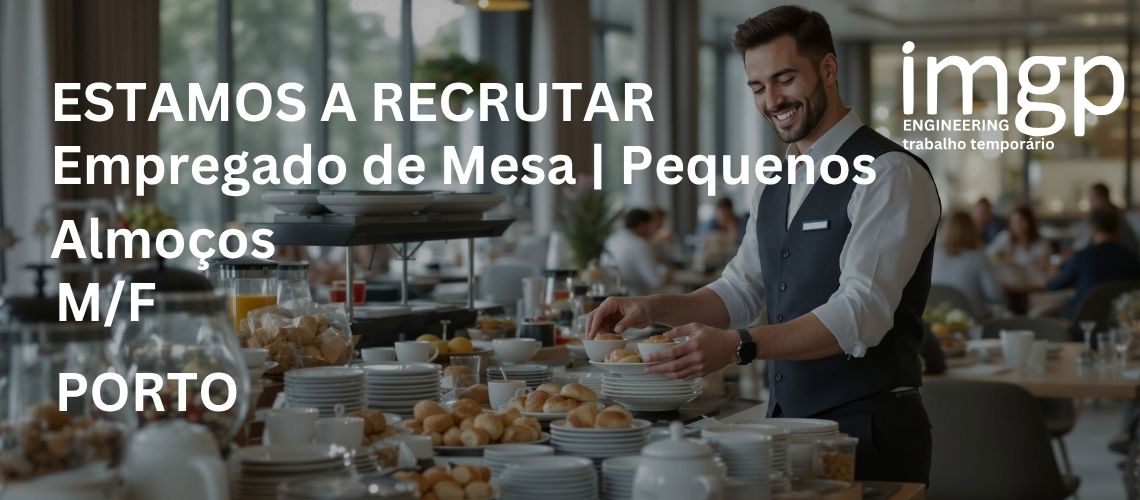 Empregado de Mesa | Part-Time Pequenos-Almoços (M/F)
