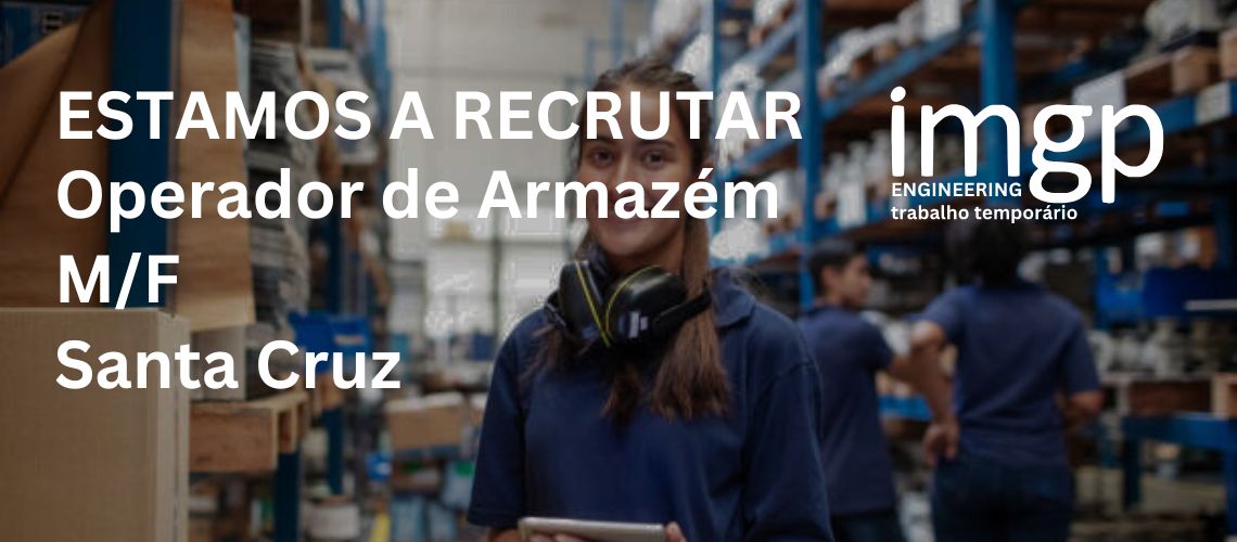 Operador de Armazém (M/F)