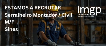 Serralheiro Montador / Civil (M/F)