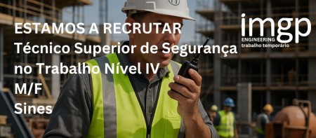 T&eacute;cnico de Seguran&ccedil;a no Trabalho N&iacute;vel IV (M/F) &mdash; Sines