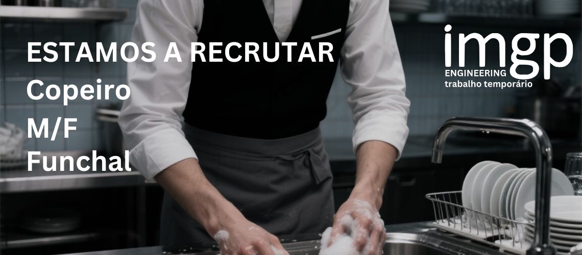 Copeiro (M/F) — Funchal, Ilha da Madeira