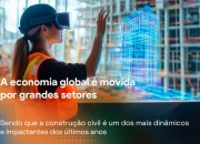 A economia global é movida por grandes setores