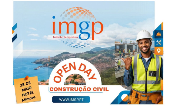 IMGP &ndash; Trabalho Tempor&aacute;rio organiza um Open Day exclusivo para profissionais da Constru&ccedil;&atilde;o Civil na Ilha da Madeira.