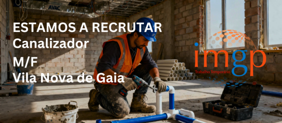 Canalizador (M/F) &mdash; Vila Nova de Gaia