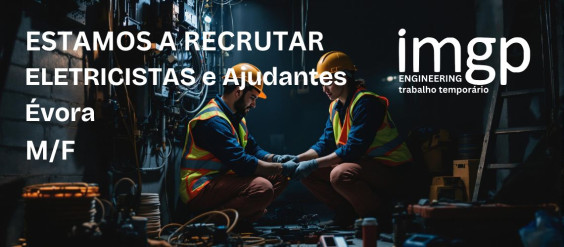Eletricistas e Ajudantes - Média e Baixa Tensão (M/F)