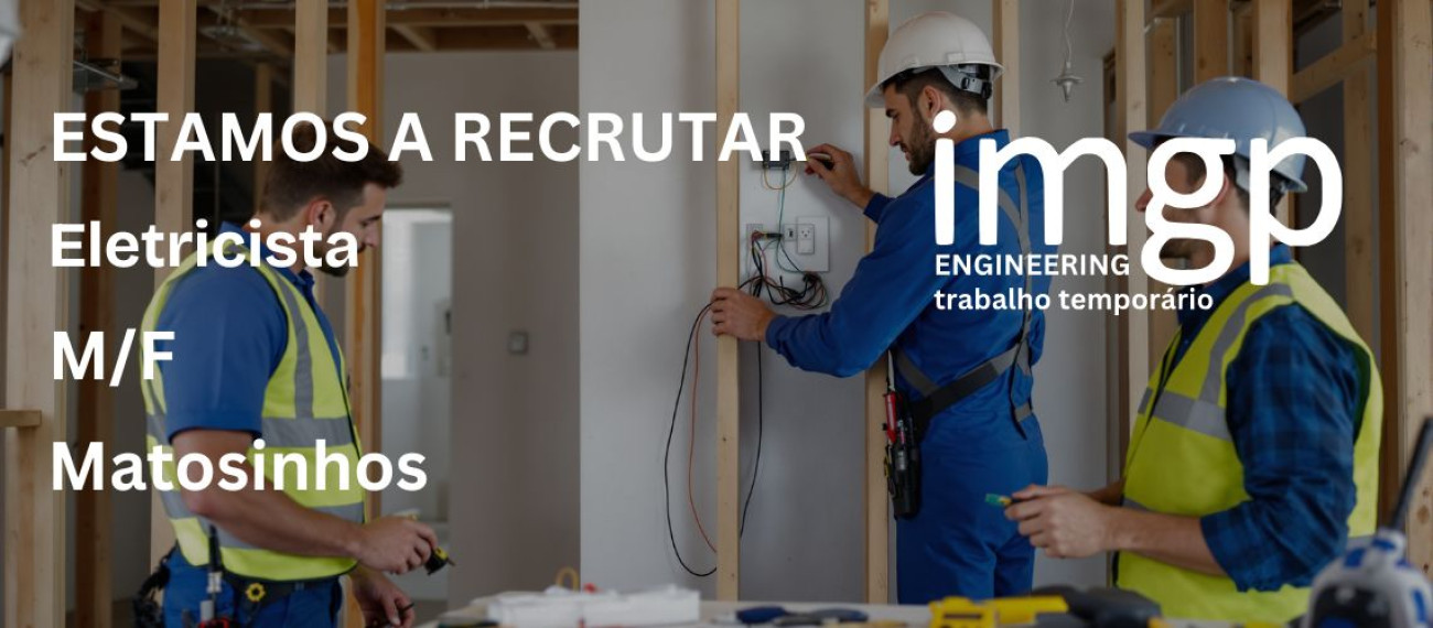Eletricistas (M/F) — Matosinhos