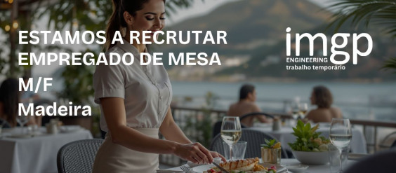 Empregado de Mesa (M/F) — Funchal, Ilha da Madeira