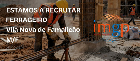 Ferrageiros (M/F) — Vila Nova de Famalicão