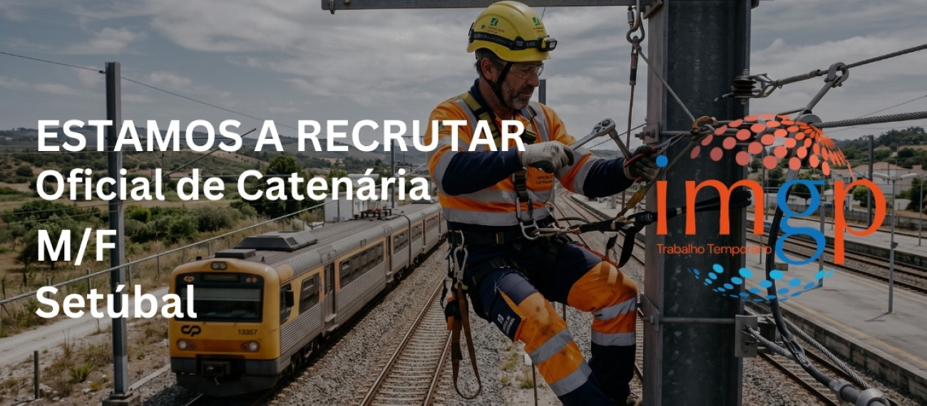 Oficial de Catenária (M/F) — Setúbal