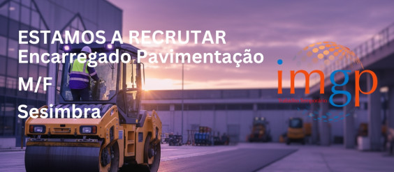 Encarregado de Pavimenta&ccedil;&atilde;o (m/f) - Sesimbra