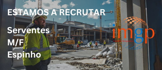 Serventes (M/F) &mdash; Espinho