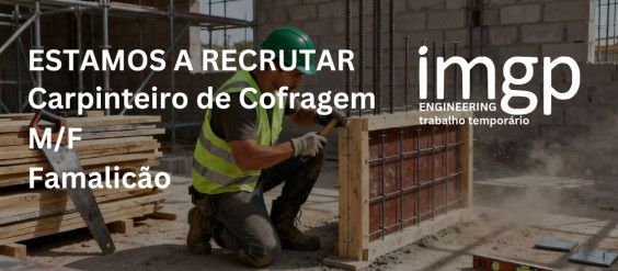 Carpinteiro de Cofragem (M/F) — Famalicão
