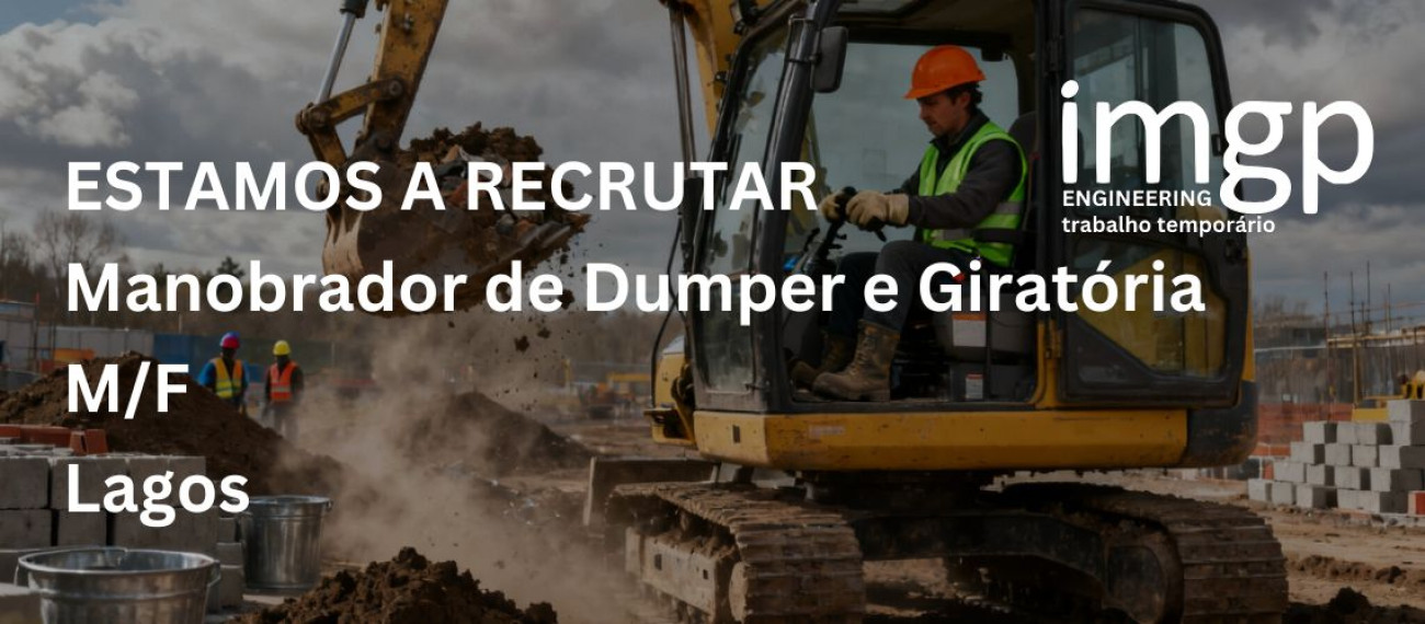 Manobrador de Dumper e Giratória (M/F) — Lagos, Algarve