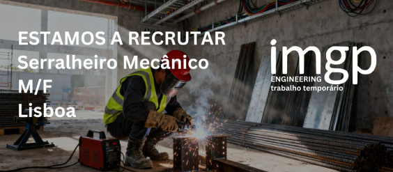 Serralheiro Mecânico (M/F) — Lisboa