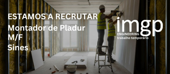 Montador de Pladur (M/F) — Sines