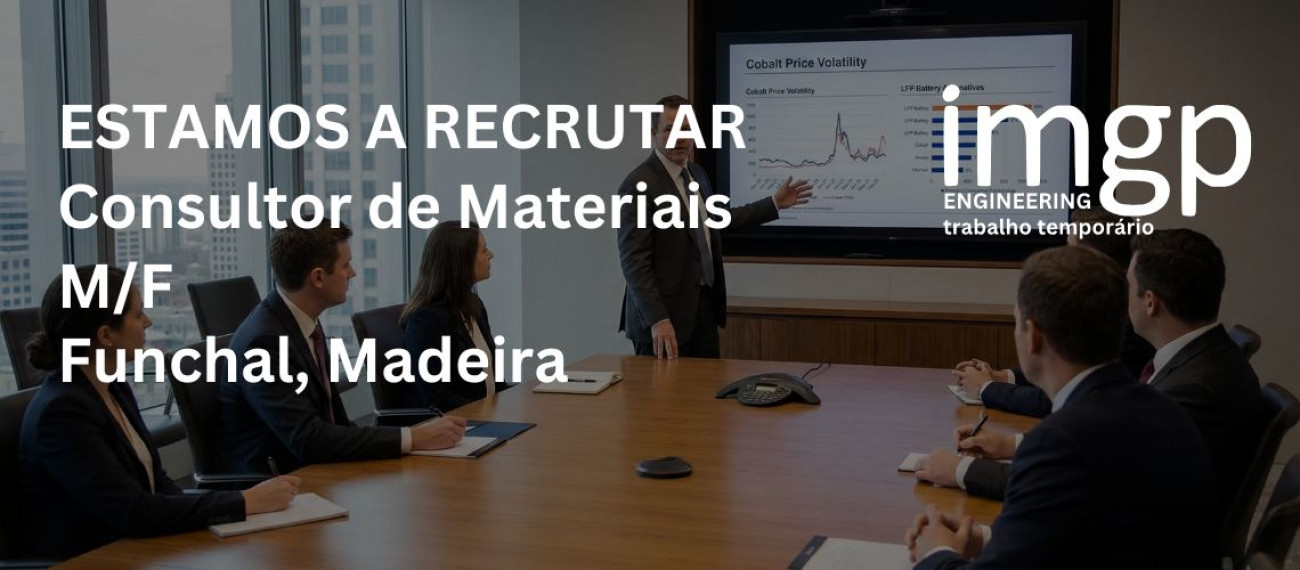 Consultor de Materiais (M/F) — Funchal