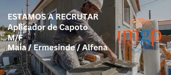 Aplicadores de Capoto (M/F) &mdash; Maia / Ermesinde / Alfena