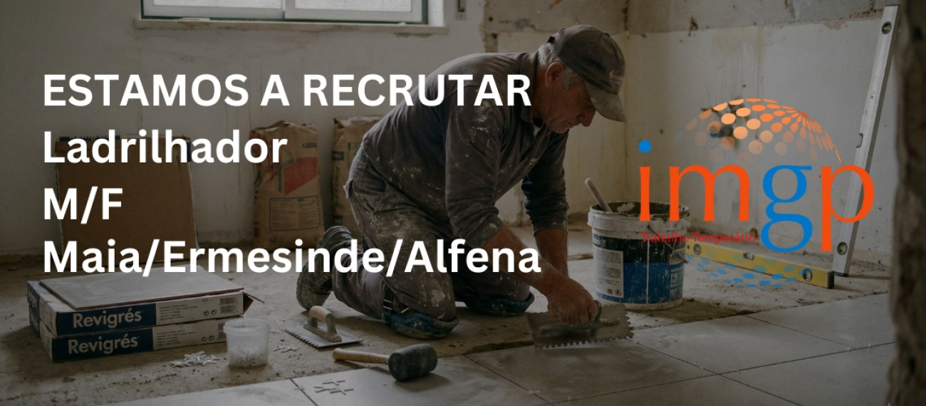 Ladrilhadores (M/F) — Maia / Ermesinde / Alfena