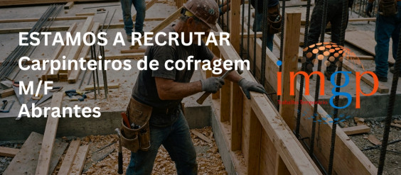 Carpinteiros de Cofragem (M/F) &mdash; Abrantes