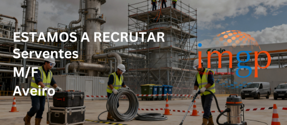 Recrutamos Serventes para Aveiro (M/F/D)