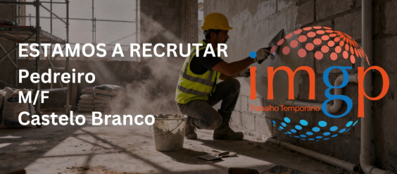 Pedreiros (M/F) &mdash; Castelo Branco