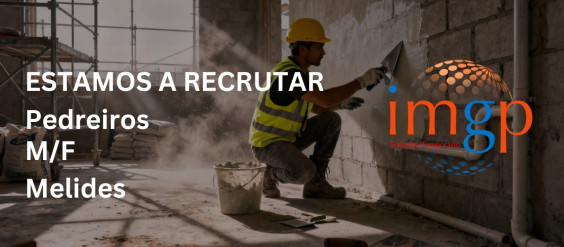 Pedreiros (M/F) &mdash; Melides (Set&uacute;bal)