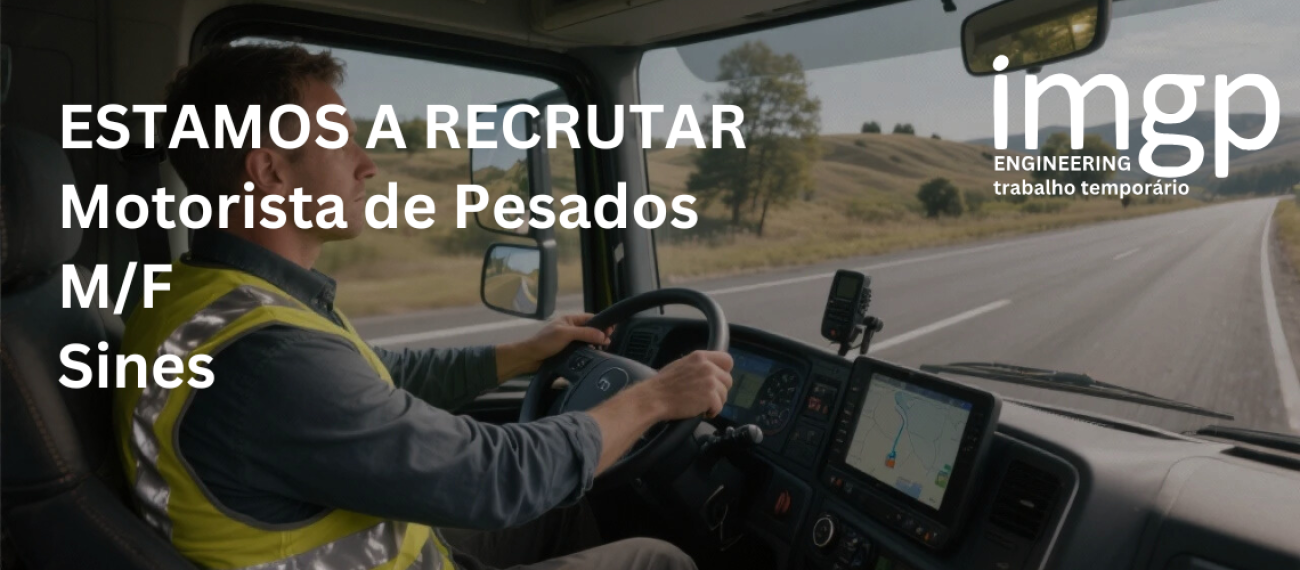 Motorista de Pesados (M/F) — Sines