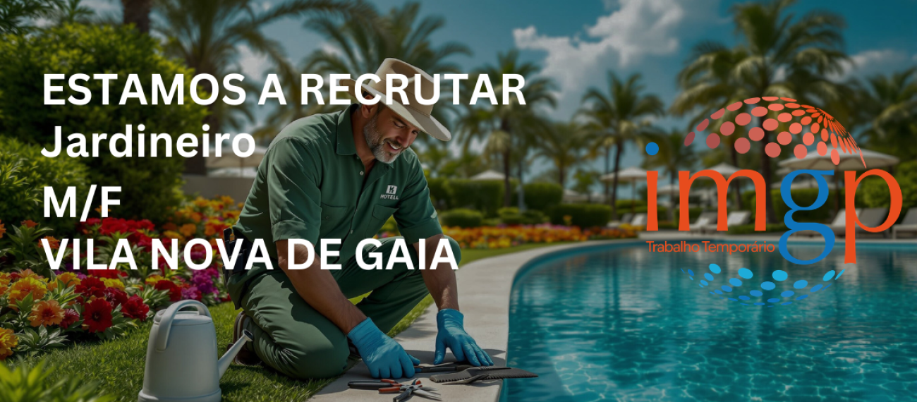 Jardineiro (M/F) | Vila Nova de Gaia