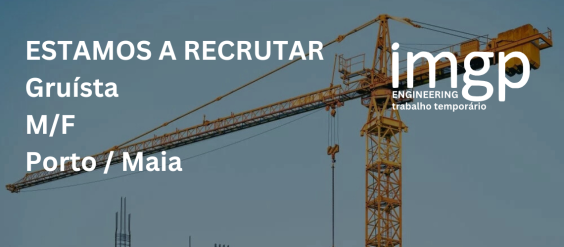 Gruístas (M/F) — Porto / Maia