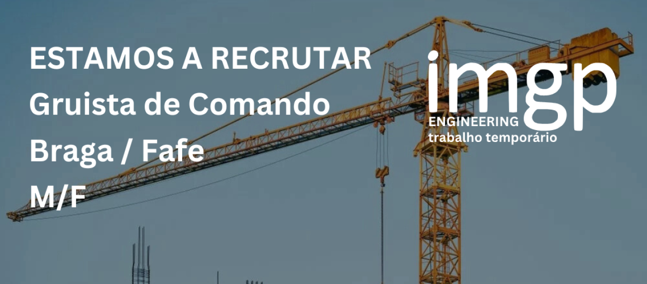 Gruístas (M/F) — Braga / Fafe