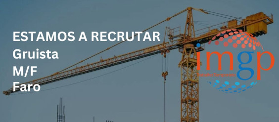 Gruista (M/F) &mdash; Faro (Vilamoura e Portim&atilde;o)