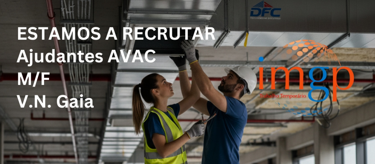 Ajudante de AVAC (M/F) — Vila Nova de Gaia