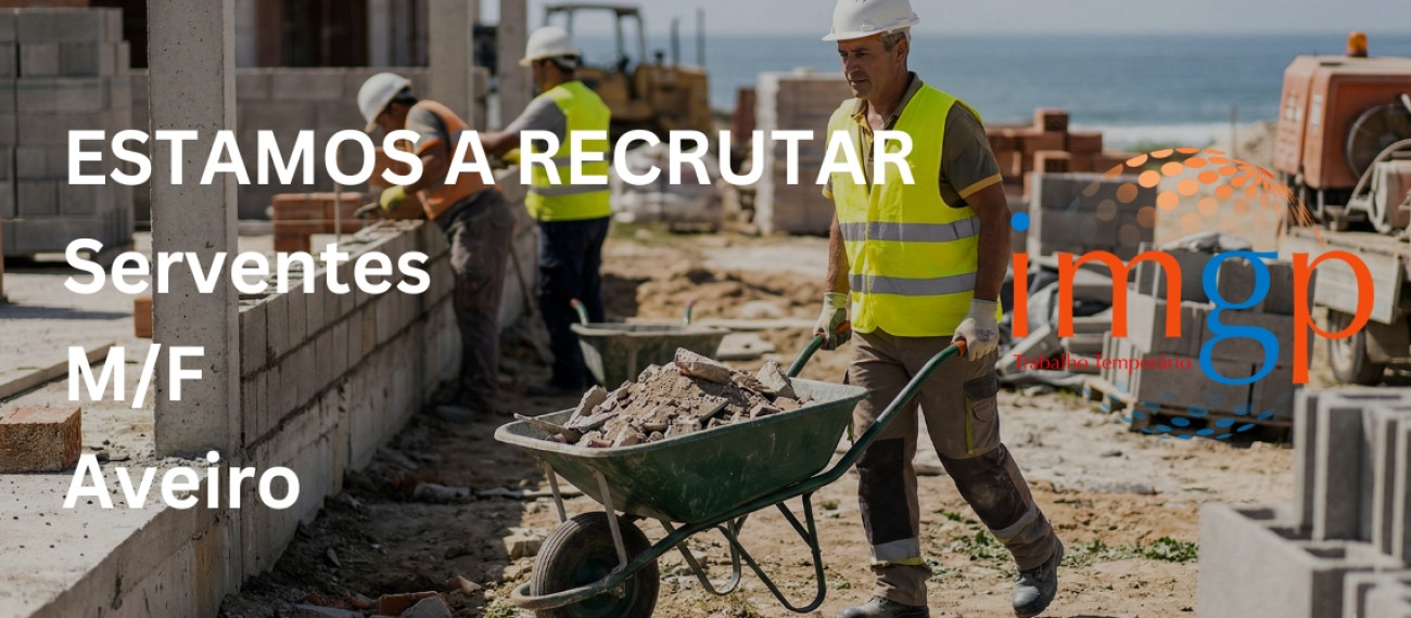Serventes (M/F) para Aveiro — Entrada Imediata